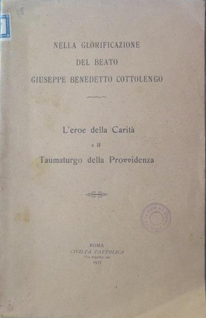 L' eroe della Carità e il Taumaturgo della Provvidenza - copertina