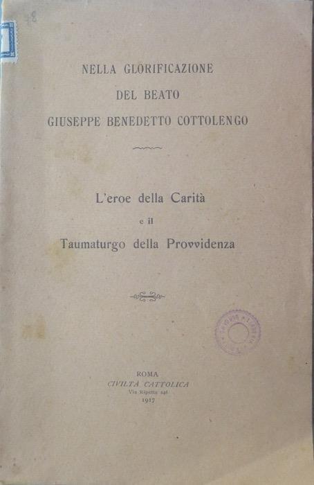 L' eroe della Carità e il Taumaturgo della Provvidenza - copertina