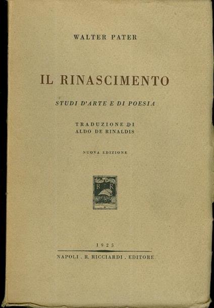 Il Rinascimento: studi d’arte e di poesia - Walter Pater - copertina