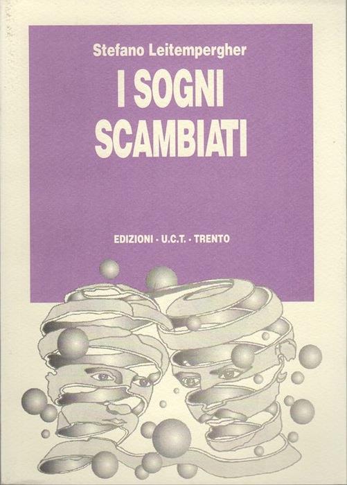 I sogni scambiati - Stefano Leitempergher - copertina