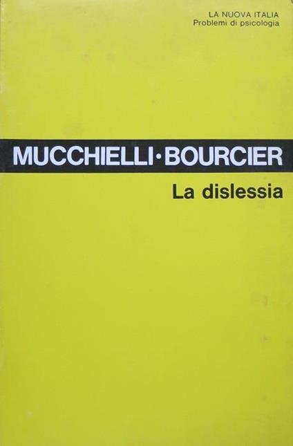 La dislessia - Roger Mucchielli - copertina