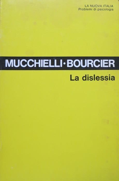 La dislessia - Roger Mucchielli - copertina