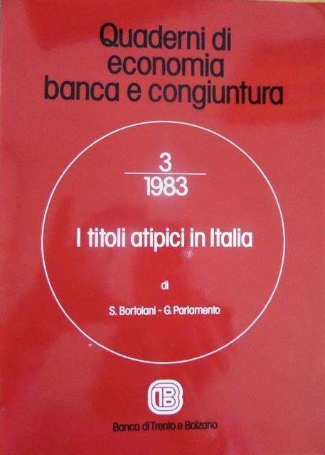 I titoli atipici in Italia - Sergio Bortolani,Giovanni Parlamento - copertina