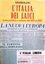 L' Italia dei laici. Lotta politica e cultura dal 1925 al 1980