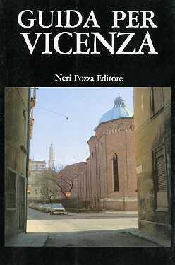 Guida per Vicenza. 4. ed - Neri Pozza - copertina