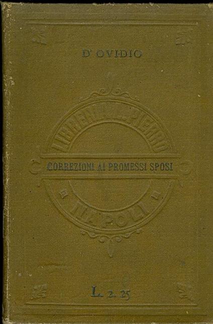 Le correzioni ai promessi sposi e la questione della lingua - Francesco D’Ovidio - copertina