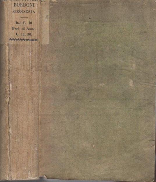 Trattato di geodesia elementare. 2. ed - Antonio Bordoni - copertina