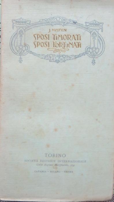 Sposi timorati, sposi fortunati: consigli ai giovani e ai coniugi cristiani. 2. ed. Traduzione di Angelo Michelotti