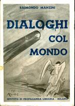 Dialoghi col mondo. 2. ed. Copertina del pittore Alessandro Cervellati