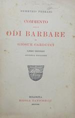 Commento delle Odi barbare di Giosuè Carducci. Seconda edizione