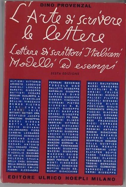 L' arte di scrivere le lettere: lettere di scrittori italiani: modelli ed esempi - Dino Provenzal - copertina