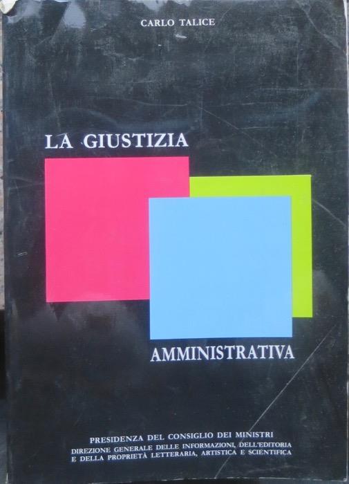 La giustizia amministrativa - Carlo Talice - copertina