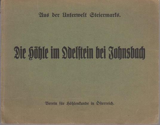 Die Höhle im Odelstein bei Johnsbach - Otto Polland - copertina