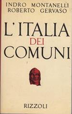 L' Italia Dei Comuni Il Medio Evo Dal 1000 Al 1250