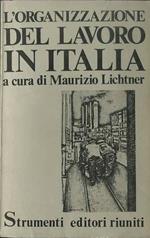 L' organizzazione del lavoro in Italia