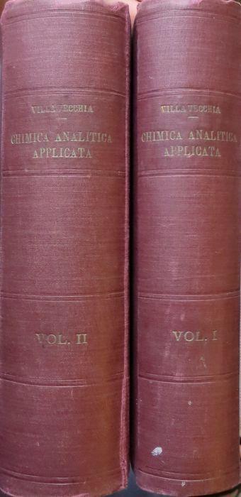 Trattato di chimica analitica applicata: metodi e norme per l’esame chimico ed il controllo dei principali prodotti, industriali ed alimentari. 3. edizione aggiornata e aumentata. Con la collaborazione dei G. Fabris - Vittorio Villavecchia - copertina