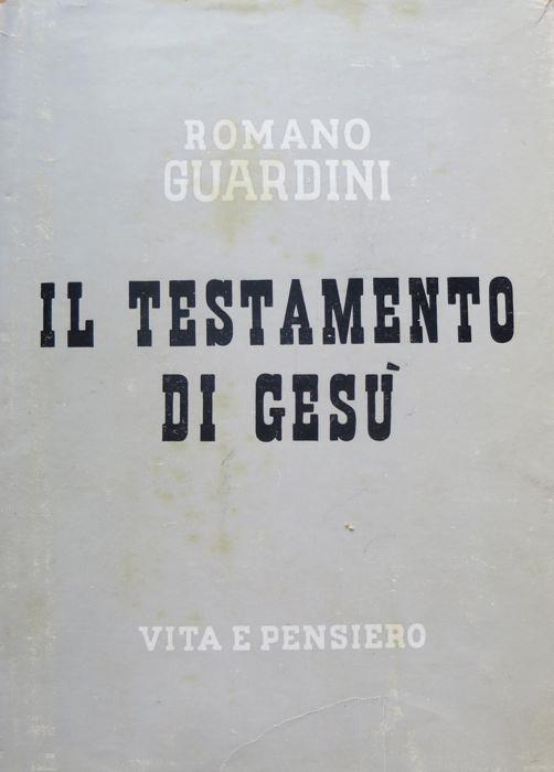 Il testamento di Gesù - Romano Guardini - copertina