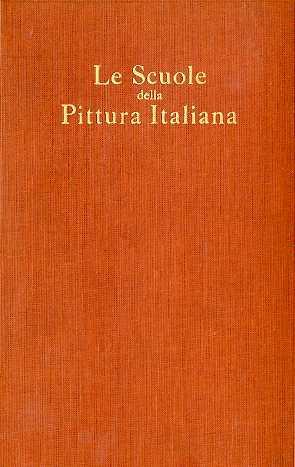 Le scuole della pittura italiana: Volume I: Dal VI alla fine del XII secolo - Raimond van Marle - copertina