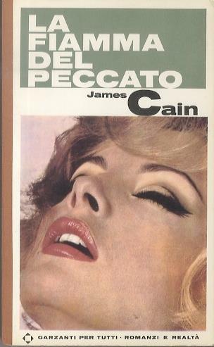 La fiamma del peccato - James M. Cain - copertina