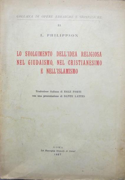 Lo svolgimento dell’idea religiosa nel giudaismo, nel cristianesimo e nell’islamismo - Ludwig Philippson - copertina