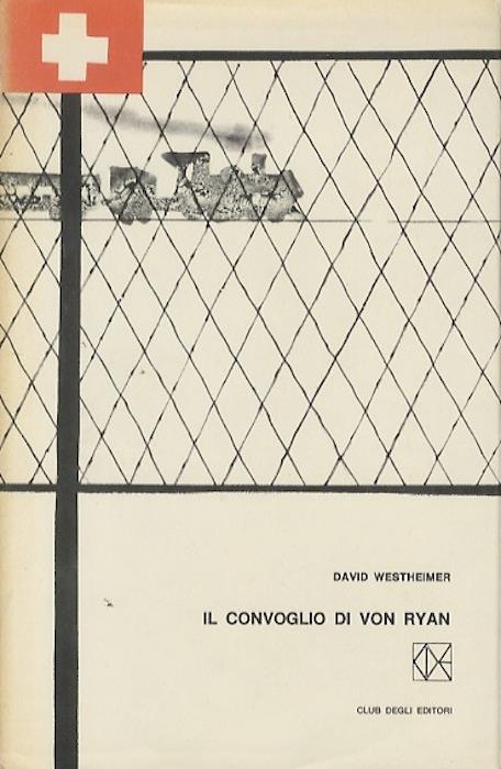Il convoglio di Von Ryan - David Westheimer - copertina