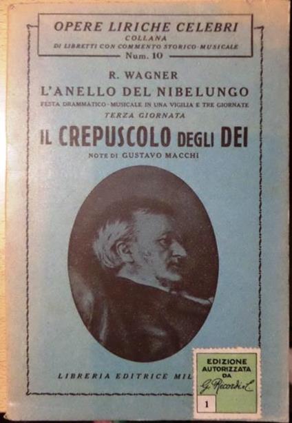 Il crepuscolo degli Dei: in tre atti - Richard Wagner - copertina