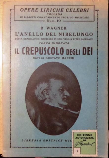 Il crepuscolo degli Dei: in tre atti - Richard Wagner - copertina