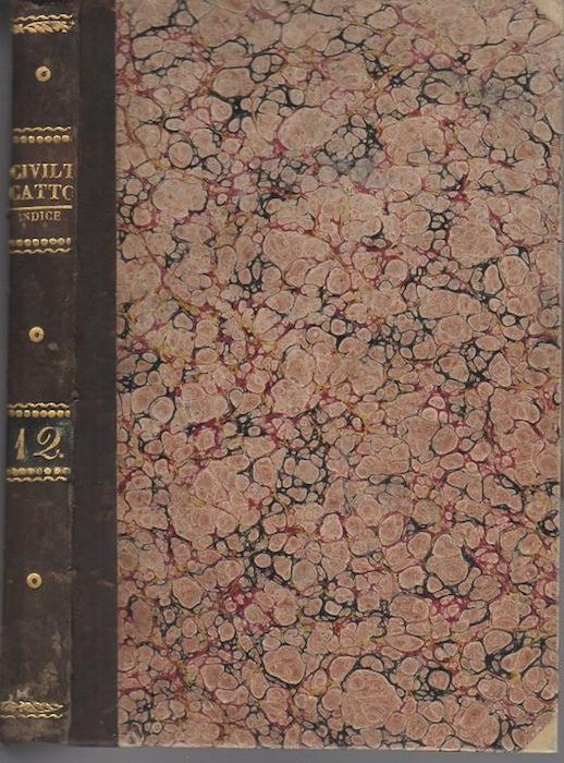 Indice delle materie contenute negli undici volumi che formano la prima serie della Civiltà cattolica pubblicazione periodica per tutta l’Italia - copertina