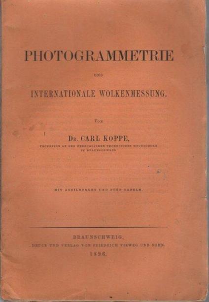Photogrammetrie und internationale Wolkenmessung - Carl Koppe - copertina