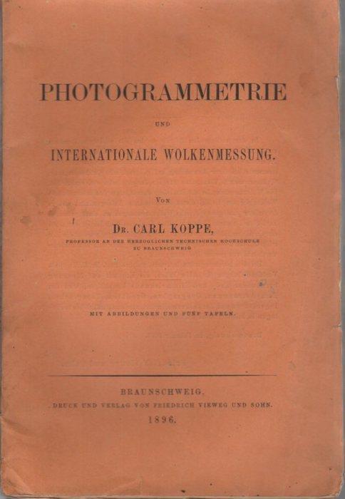Photogrammetrie und internationale Wolkenmessung - Carl Koppe - copertina