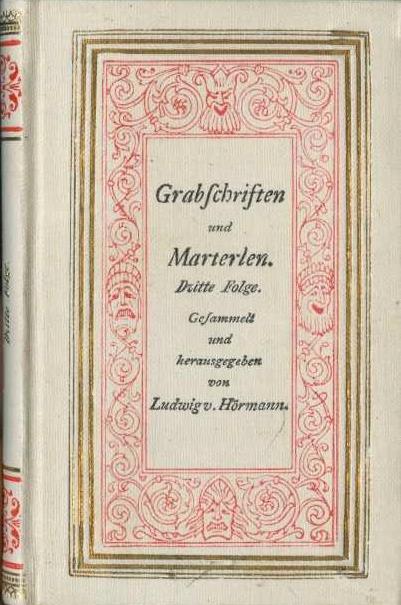 Grabschriften und Marterlen. Dritte Folge - Ludwig von Hörmann - copertina