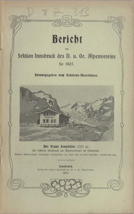 Bericht der Sektion Innsbruck des D. u. Ö. Alpenvereins für 1903