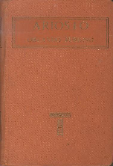 Orlando furioso. Classici italiani: novissima biblioteca: Serie I, Volume II. Serie I, Volume III - Ludovico Ariosto - copertina