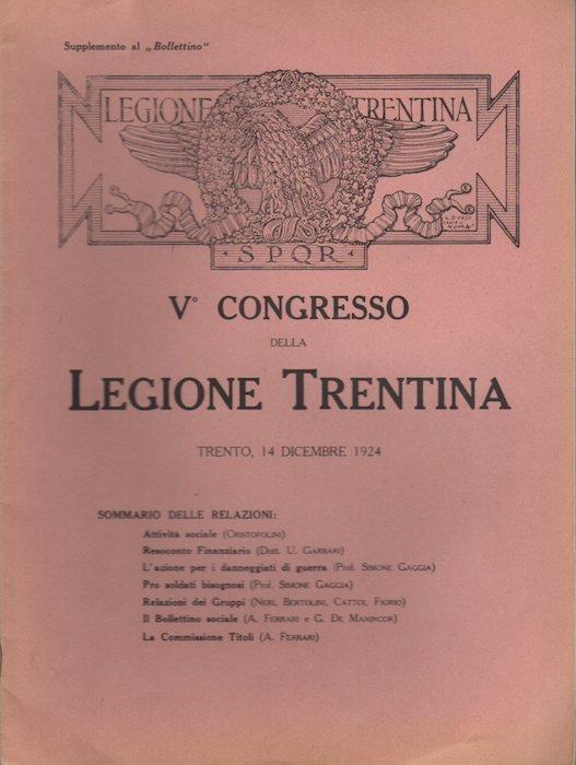V° Congresso della legione trentina: Trento, 14 dicembre 1924. Supplemento al Bolettino - copertina