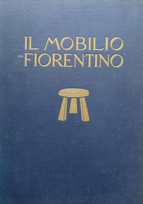 Il mobilio fiorentino - Mario Tinti - copertina