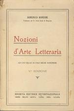 Nozioni d’arte letteraria: ad uso delle scuole medie superiori