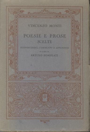 Poesie e prose scelte. Edizioni Mondadori per le scuole medie - Vincenzo Monti - copertina