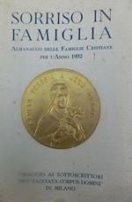Sorriso in famiglia: strenna almanacco delle famiglie cristiane per l’anno 1932