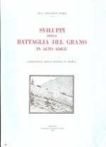 Sviluppi della battaglia del grano in Alto Adige: (decennale della marcia su Roma). Cattedra ambulante d’agricoltura di Bolzano