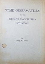 Some Observations on the present Manchurian situation