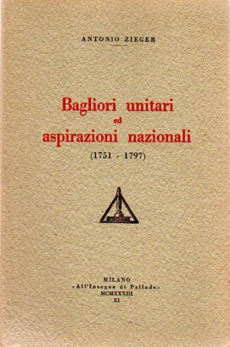 Bagliori unitari ed aspirazioni nazionali: 1751-1797
