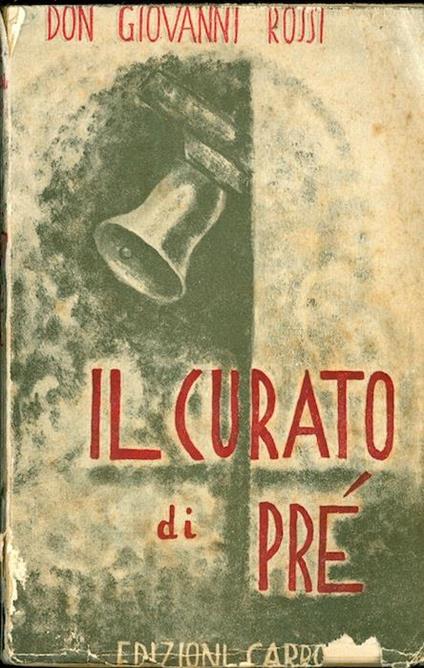 Il curato di Prè - Giovanni Rossi - copertina