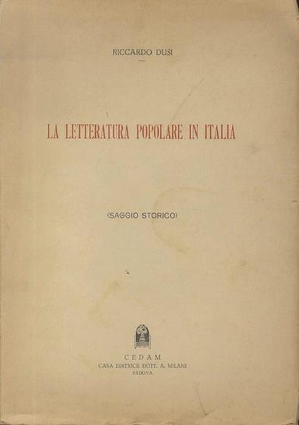 La letteratura popolare in Italia: saggio storico - Riccardo Dusi - copertina