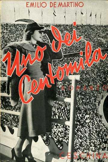 Uno dei centomila: romanzo - Emilio De Martino - copertina