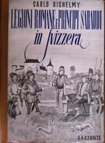 Legioni romane e principi sabaudi in Svizzera