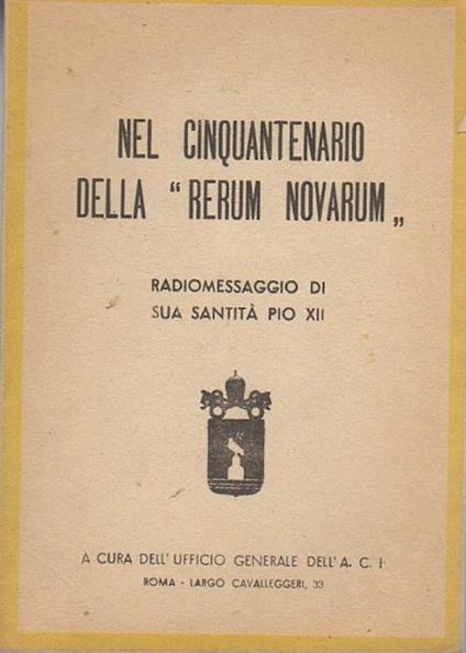 Nel cinquantenario della Rerum novarum: radiomessaggio - Pio XII - copertina