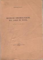 Ricerche idrobiologiche sul lago di Tovel. Estr. originale da: Memorie del Museo di storia naturale della Venezia Tridentina, 6(1941)