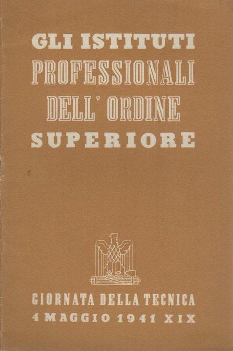 Gli istituti professionali dell’ordine superiore