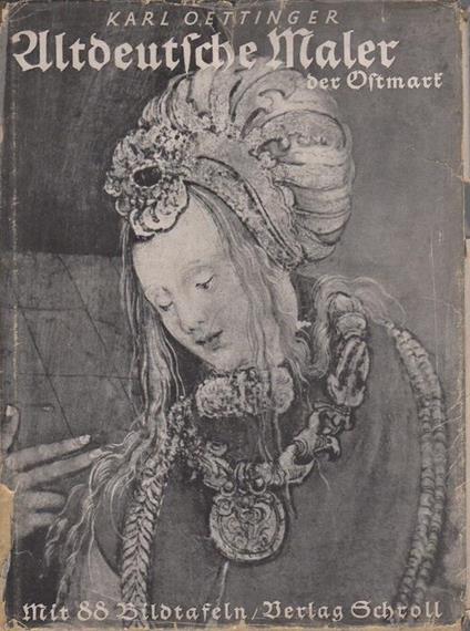 Altdeutsche Maler der Ostmark - Karl Oettinger - copertina