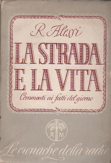 La strada e la vita - Rino Alessi - copertina